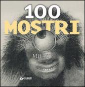 100 mostri nell'arte. Ediz. illustrata