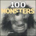 100 monsters in art. Ediz. illustrata