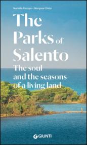 The Parks of Salento. The soul and the seasons of a living land