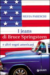 I jeans di Bruce Springsteen