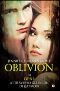 Oblivion III. Opal attraverso gli occhi di Daemon (Lux Vol. 8)