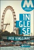 Inglese per viaggiare. Manuale di conversazione