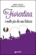 La Fiorentina è molto più che una bistecca