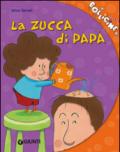 La zucca di papà