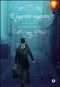 L'agente segreto. Ediz. integrale