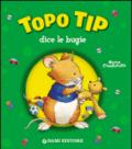 Topo Tip dice le bugie
