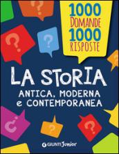 La storia. Antica, moderna e contemporanea