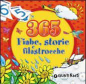 365 fiabe, storie e filastrocche. Ediz. illustrata