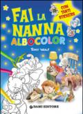 Fai la nanna. Albocolor. Con adesivi. Ediz. illustrata