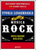 Storia leggendaria della musica rock. Ediz. speciale