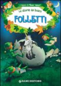 Folletti. Le storie del bosco. Ediz. illustrata