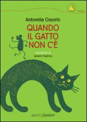 Quando il gatto non c'è