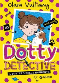 Il mistero delle impronte. Dotty detective