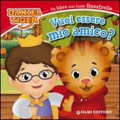 Vuoi essere mio amico? Daniel Tiger