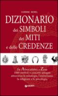 Dizionario dei simboli, dei miti e delle credenze