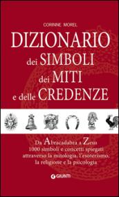 Dizionario dei simboli, dei miti e delle credenze