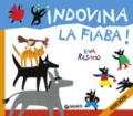 Indovina la fiaba. Silent book. Ediz. a colori