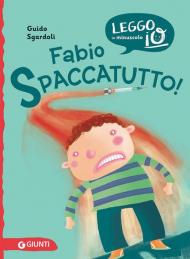 Fabio spaccatutto!