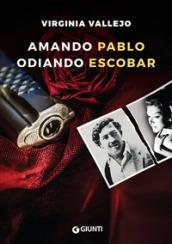 Amando Pablo odiando Escobar