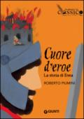 Cuore d'eroe. La storia di Enea