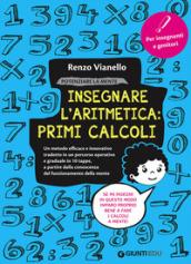 Potenziare la mente. Insegnare l'aritmetica: primi calcoli