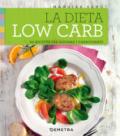 La dieta low carb. 50 ricette per ridurre i carboidrati: 1