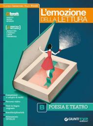 L'emozione della lettura. Per il biennio delle Scuole superiori. Con ebook. Con espansione online. Vol. B