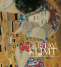 Gustav Klimt. L'oro della seduzione. Ediz. illustrata