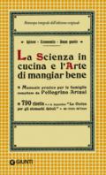 La scienza in cucina e l'arte di mangiar bene