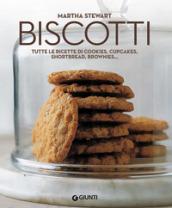 Biscotti. Tutte le ricette di cookies, cupcakes, shortbread, brownies...