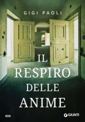 Il respiro delle anime (Cronache da Gotham Vol. 2)