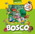 Il bosco. Ediz. a colori