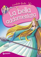 La bella addormentata. Ediz. a colori