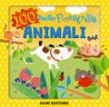 Animali. 100 belle finestrelle. Ediz. a colori