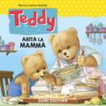 Teddy aiuta la mamma