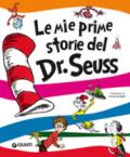 Le mie prime storie del Dr. Seuss. Ediz. a colori