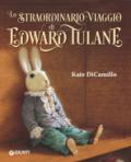 Lo straordinario viaggio di Edward Tulane. Ediz. a colori