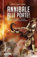 Annibale alle porte! La guerra totale tra Roma e Cartagine