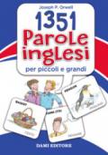 1351 parole inglesi per piccoli e grandi