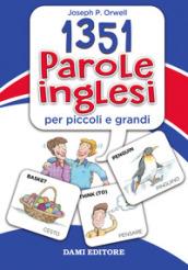 1351 parole inglesi per piccoli e grandi