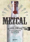 Mezcal. La guida completa