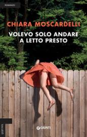 Volevo solo andare a letto presto