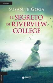 IL SEGRETO DI RIVERVIEW COLLEGE