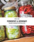 FERMENTATI & GERMINATI