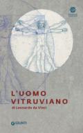 L'uomo vitruviano di Leonardo da Vinci