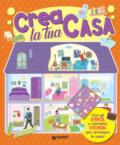 CREA LA TUA CASA