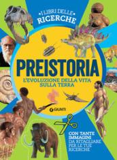 Preistoria. L'evoluzione della vita sulla Terra