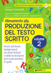Allenamento alla produzione del testo scritto. Vol. 2
