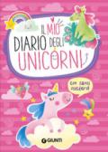 Il mio diario degli unicorni. Con adesivi