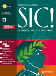 SIC! GRAMMATICA LATINA PER IL PRIMO BIENNIO